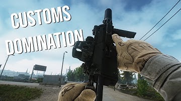 Customs Domination - Tarkov Raid Highlight