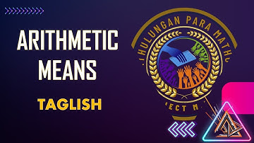 Arithmetic Means | Tagalog-English Tutorial