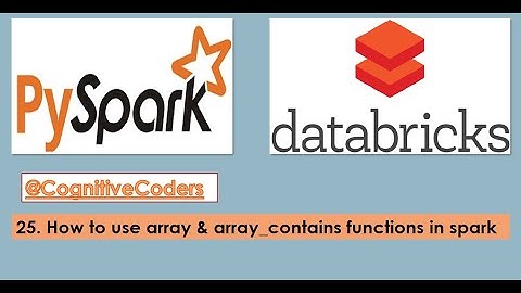 How to use array & array_contains functions in spark | PySpark | Databricks Tutorial