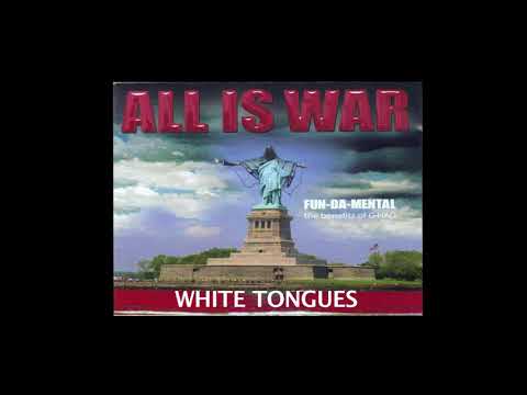 Fun-Da-Mental — Fun Da Mental - WHITE TONGUES