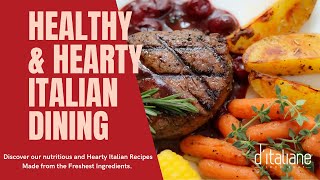 Healthy & Hearty Italian Dining