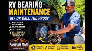 RV Bearing Failure Can Cost Thousands! Here's How to Prevent It