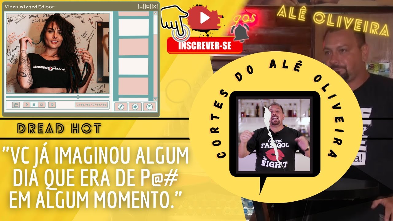 [Cortes Alê Oliveira] Dread Hot - Vc já imaginou algum dia que era de p@# em algum momento