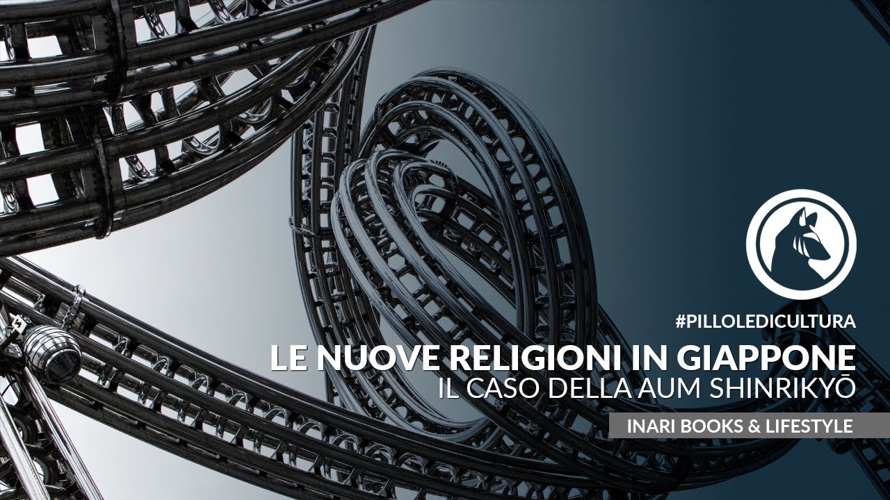 Le nuove religioni in Giappone | Il caso della Aum Shinrikyō