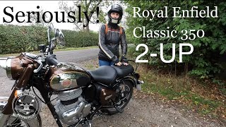 Royal Enfield Classic 350 2-UP - Can the Classic 350 Cope 2-UP