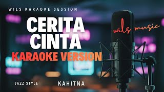 karaoke Cerita Cinta  Kahitna  Modern Jazz Version By Wils 