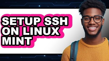 How to Setup SSH on Linux Mint (Updated)
