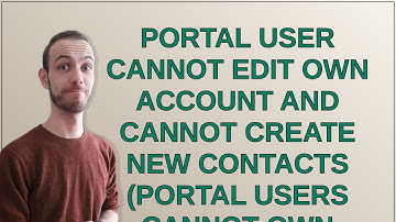 Salesforce: Portal user cannot edit own account and cannot create new contacts (portal users cann...