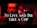 To Live and Die like a Cop - short teaser