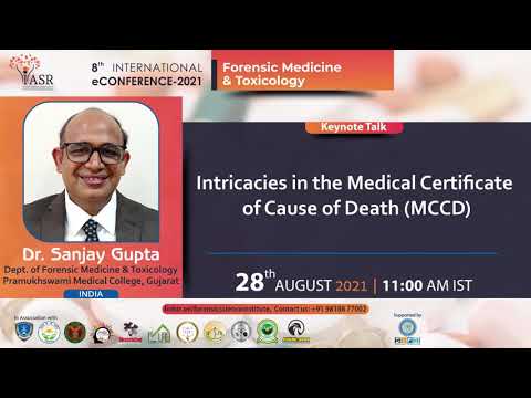 Intricacies in the Medical Certificate of Cause of Death (MCCD)| Dr. Sanjay Gupta