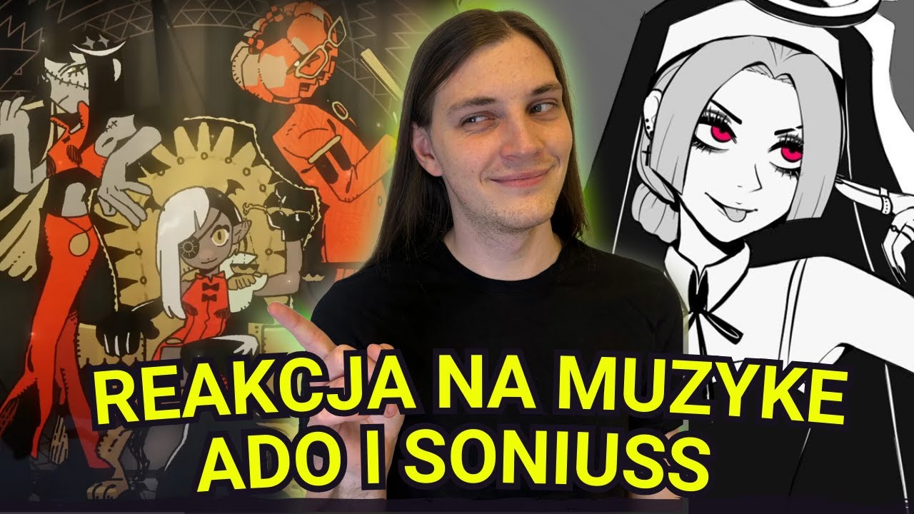 NADAL NIE MOGE W TO UWIERZYĆ! - REAKCJA NA ADO I SONIUSS (SHOW, FLEETING LULLABY, GODISH)