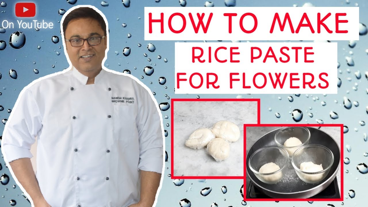 How to make Rice paste for flowers by Manish khanna YouTube