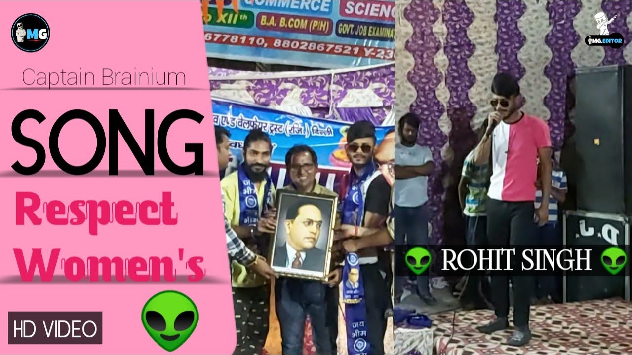 Song Respect Women's || Captain Brainium HD Video || MG Editor Presenting