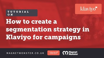 How to create a segmentation strategy in Klaviyo
