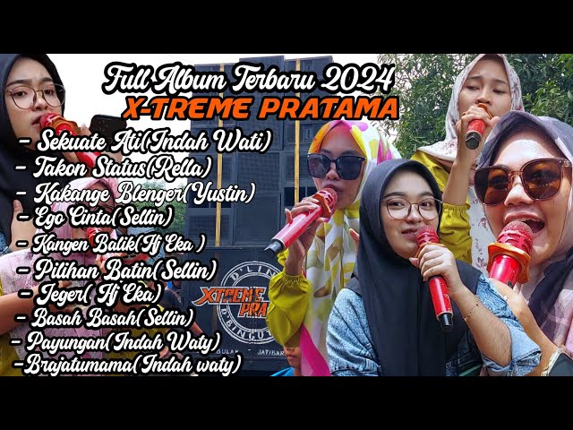 Sekuate Ati Voc.Indah Waty- Full Album Singa Dangdut X-TREME PRATAMA 2024 class=