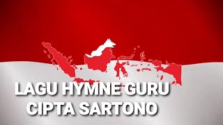 LAGU HYMNE GURU DAN LIRIKNYA TERBARU 2022