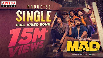 Proud'Se Single Full Video Song | MAD | Kalyan Shankar | S. Naga Vamsi | Bheems Ceciroleo