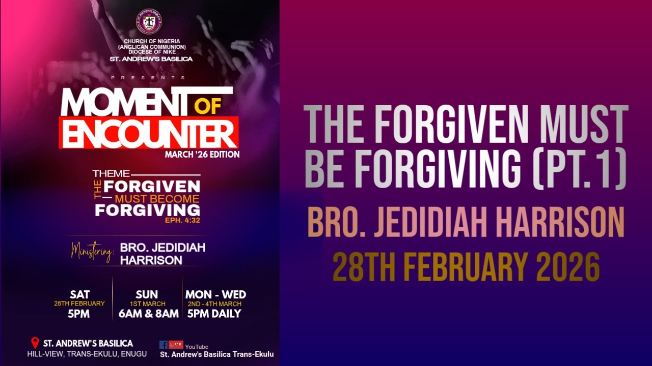 Moment of Encounter [Day 1]|28th Feb. '26|The Forgiven Must Become Forgiving|Bro. Jedidiah Harrison
