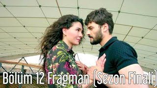 Hercai 12. Bölüm Fragman (Sezon Finali)