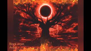 Black Storm// Arduk kenet Psy