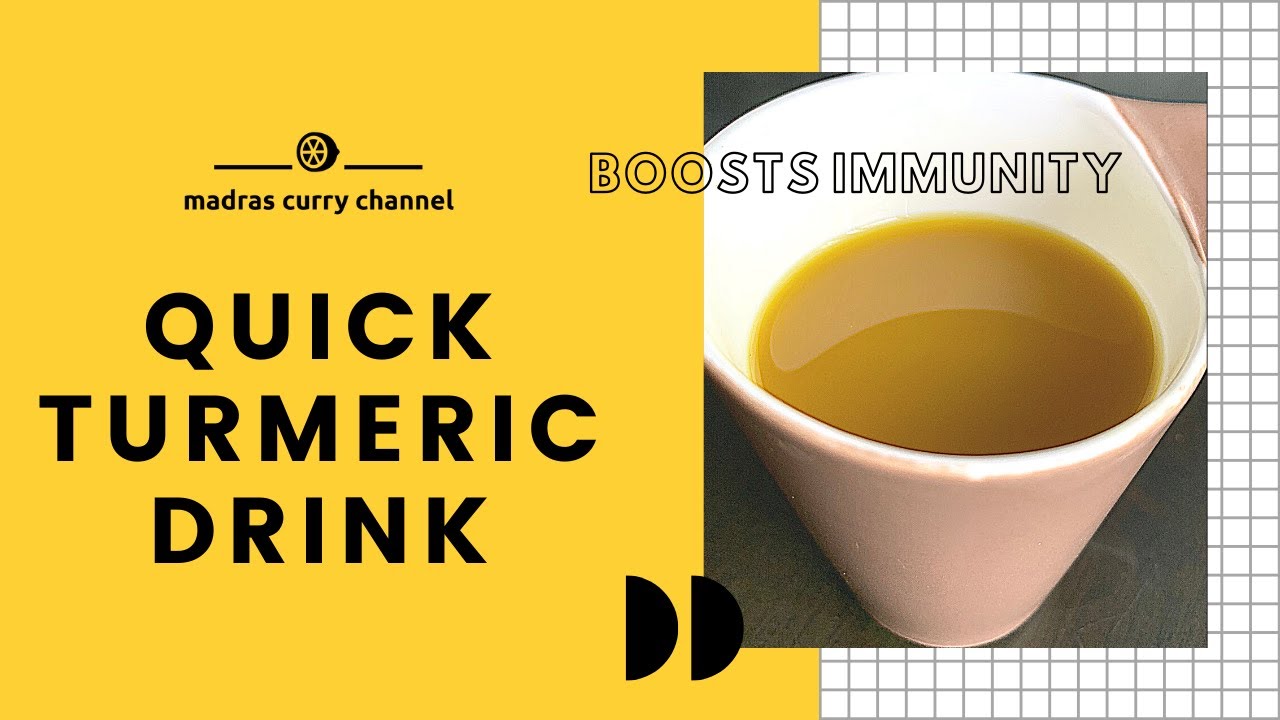how to boost immunity power naturally | Quick turmeric drink for immunity | Madras Curry Channel