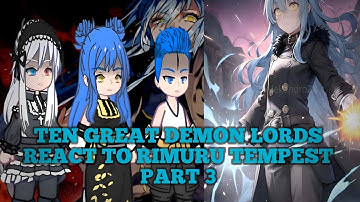 Ten Great Demon Lords react to Rimuru Tempest Part 3