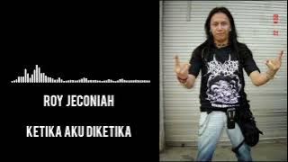 roy jeconiah - ketika aku diketika