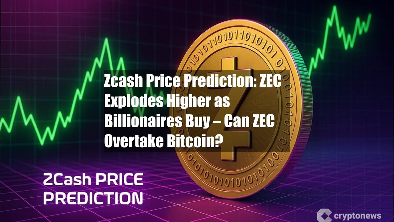 Zcash Price Prediction: ZEC Explodes Higher as Billionaires Buy – - YouTube