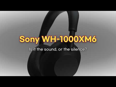Sony WH-1000XM6