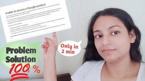 #Unable to access Google Product|#Problem Solve|# Id suspended Problem solve |#watch with proof