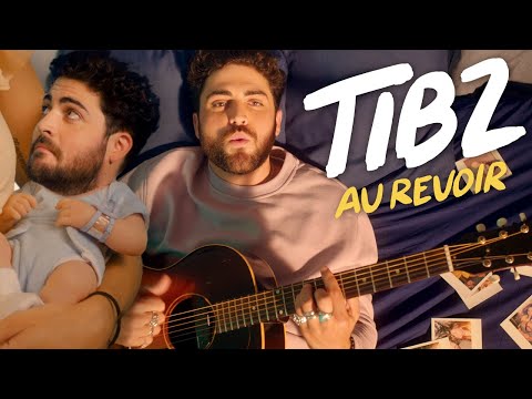 TIBZ - Au Revoir [Clip officiel]