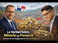 El Futuro de la Minería & Innovación en Panamá | Tecnología, datos y negocios con Ariel Rosas | #17