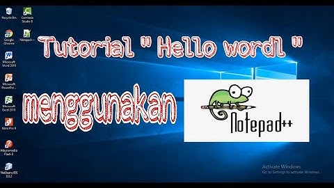 Tutorial "Hello world " menggunakan Notepad ++