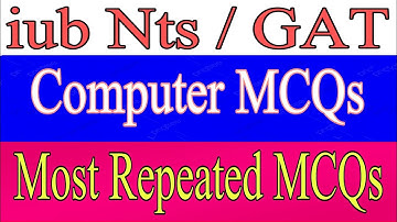 iub computer mcqs 2022 | 2022 mcqs of computer | iub nat/gat/Ecat mcqs | Most Repeated iub mcq 2022