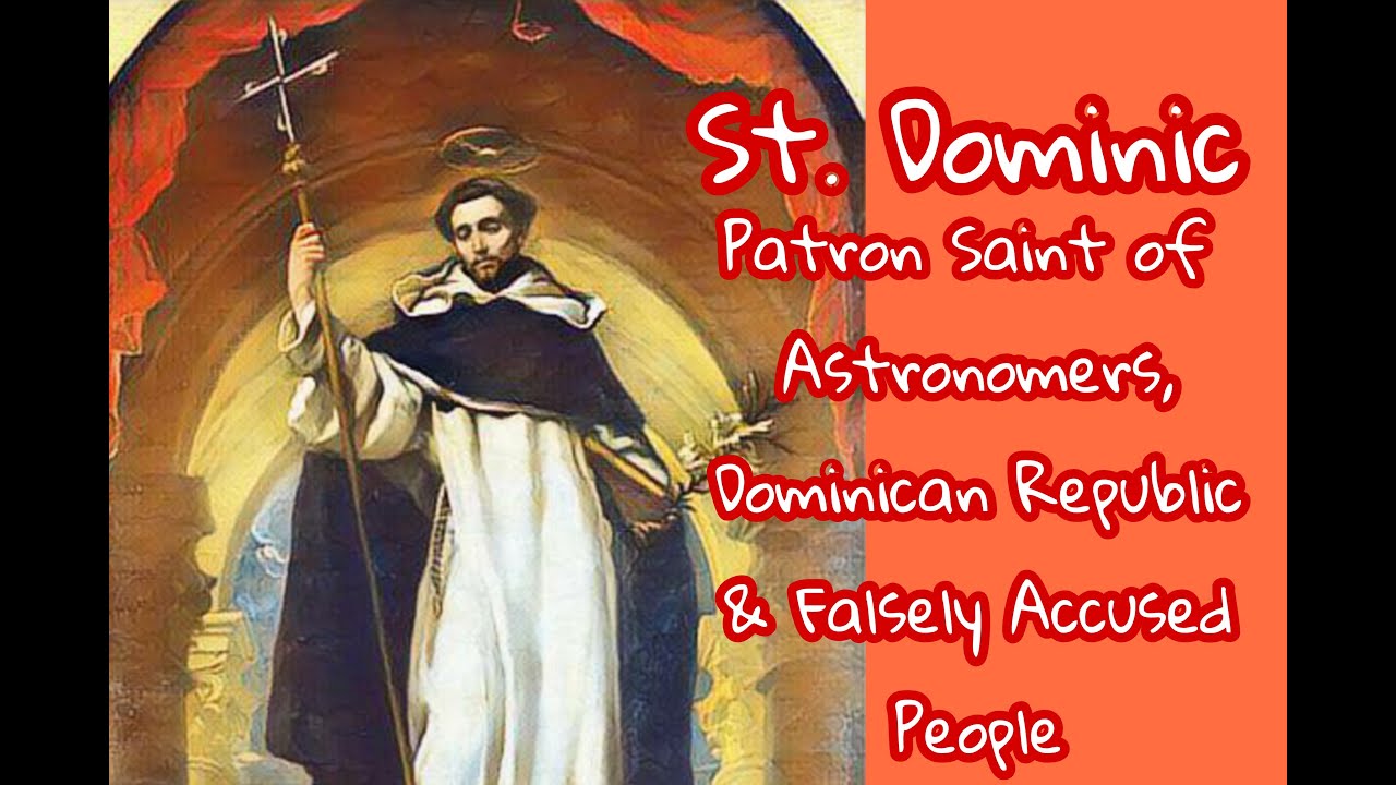 Prayer To St Dominic | Patron Saint of Astronomers, Dominican Republic ...