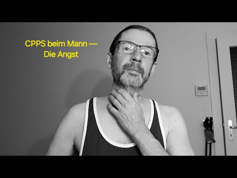 CPPS beim Mann — Die Angst