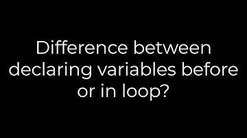 Java :Difference between declaring variables before or in loop?(5solution)
