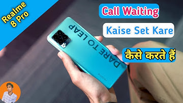 How To Enable Call Waiting in Realme 8 Pro , Realme 8 Pro Main Call Waiting Kaise Use Kare