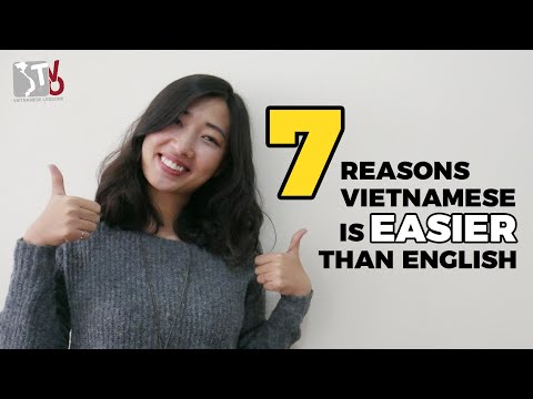 Video 7 Reasons Vietnamese is EASIER than English | Learn... - youtube