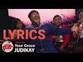 Judikay - Your Grace Lyrics
