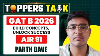 Parth Dave  Gat B 2026 Air 91 | Build Concepts, Unlock Success