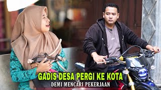 GADIS DESA PERGI KE KOTA!! DEMI MENCARI PEKERJAAN NAMUN AKHIRNYA WANITA INI MENANGIS BERSEDIH...