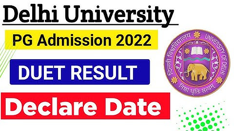 Delhi University PG Entrance Exam Result Update 2022 | DUET PG Result 2022- Du pg Entrance exam 2022