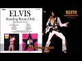 Elvis Presley - Standing Room Only