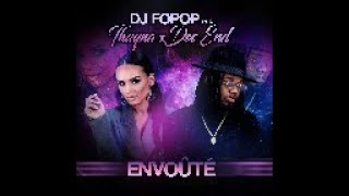 Dj Fopop ft Dee End & Thayna   Envouté