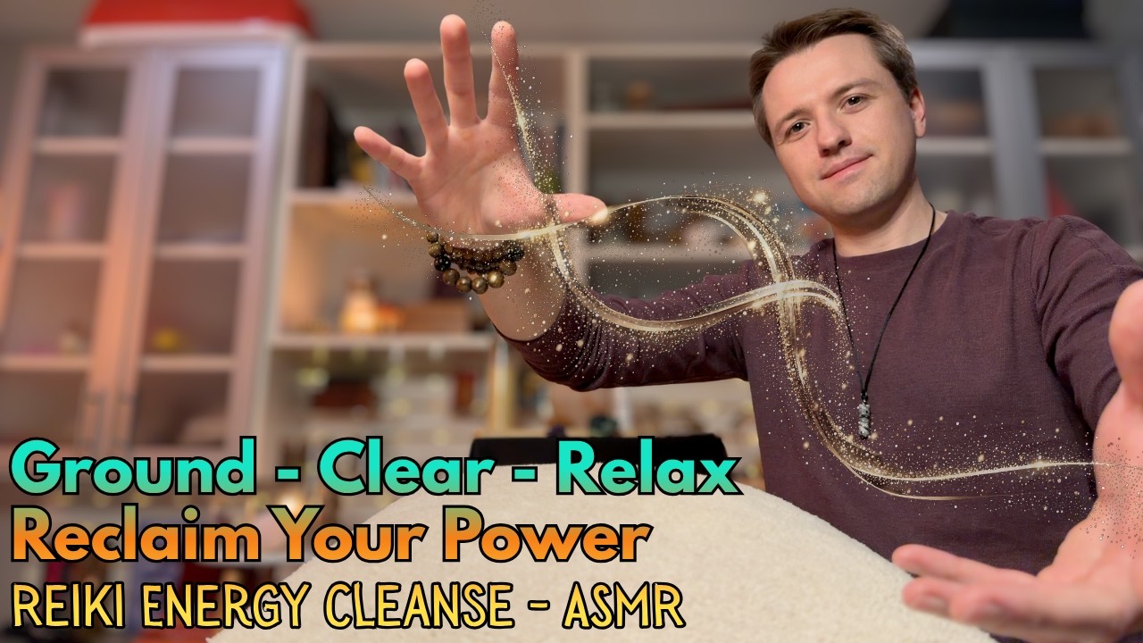 Reiki ASMR | Clearing the Lower Chakras | Reclaim Your Power - YouTube