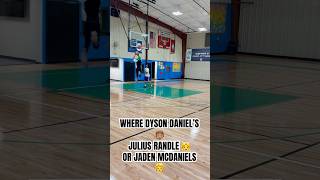 WHERE DYSON DANIEL’S 👦🏽 JULIUS RANDLE 👧 OR JADEN MCDANIELS  🧒