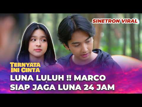 TERNYATA INI CINTA: LUNA GAKUAT SAMA ACT OF SERVICENYA MARCO - Eca Aura, Ari Irham