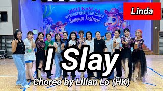 I Slay linedance