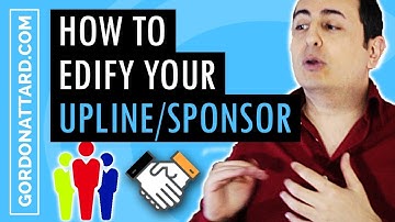 How To Edify Your Upline in Network Marketing